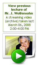 launch streaming video of mr james wolfensohn's previous lecture taken last march 06, 2008