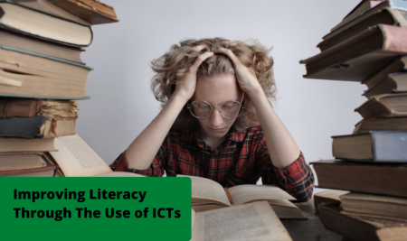 Improving Literacy Through The Use of ICTs