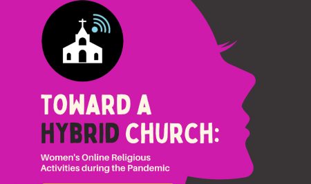 (Free Online Lecture) Toward a Hybrid Church: Women’s Online Religious Activities during the Pandemic