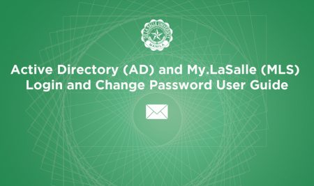 Active Directory (AD) and My.LaSalle (MLS) Login and Change Password Announcement