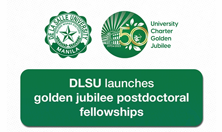DLSU launches Golden Jubilee Postdoctoral Fellowships